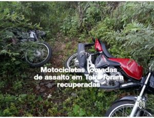 Motocicletas tomadas de assalto em Tauá foram recuperadas