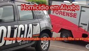 Aiuaba: homem é assassinado à tiros quando levava o filho à escola