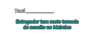 Entregador tem motocicleta tomada de assalto na porta de casa no Meireles