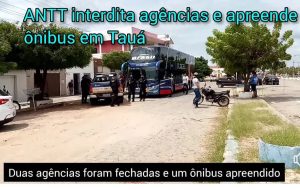 ANTT fecha agências de turismo e apreende ônibus em Tauá