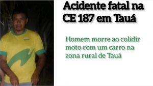 Acidente fatal em Tauá: motoqueiro morre na colisão de moto com um carro na CE 187, no Trici